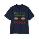 Men’s Oversized Tee – Inhale the Good Shit,