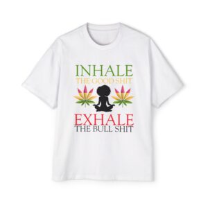 Men's Oversized Tee - Inhale the Good Shit,