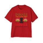 Men’s Oversized Tee – Inhale the Good Shit,