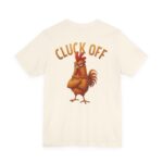 Cluck Off – Comedy Tee Back Print