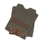 Buck You Comedy Tee – Ver 2