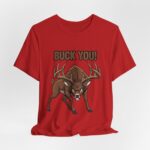 Buck You Comedy Tee – Ver 2