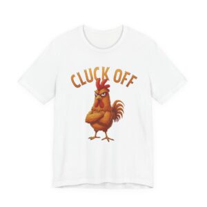 Cluck Off - Comedy Tee
