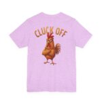 Cluck Off – Comedy Tee Back Print