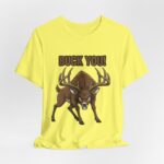 Buck You Comedy Tee – Ver 2