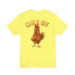 Cluck Off – Comedy Tee Back Print