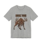 Buck You Comedy Tee – Ver 2