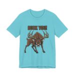 Buck You Comedy Tee – Ver 2