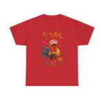 Hilarious F-CAW U HOT! Meme Tees