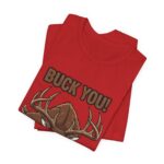 Buck You Comedy Tee – Ver 2