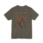 Buck Off Comedy Tee