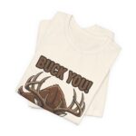 Buck You Comedy Tee – Ver 2