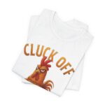 Copy of Cluck Off – Comedy Tee