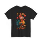 Copy of Hilarious F-ARRK U FINE! Meme Tees