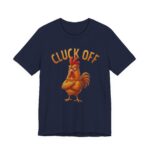 Copy of Cluck Off – Comedy Tee