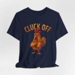 Copy of Cluck Off – Comedy Tee