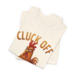 Copy of Cluck Off – Comedy Tee